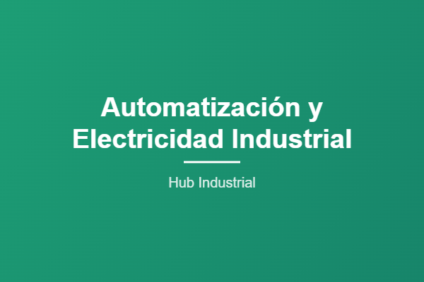 Automatización y Electricidad Industrial - Hub Industrial